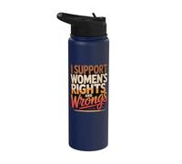 I Support Women's Rights and Wrongs Stainless Steel Insulated Water Bottle