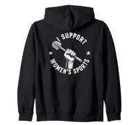 I Support Women's Sports, Funny Aduld Humor Feminism Zip Hoodie