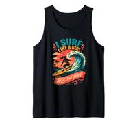 I Surf Like A Girl Ride The Wave Tank Top