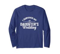 I Survive My Daughter's Wedding Long Sleeve T-Shirt
