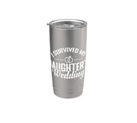 I Survive My Daughter's Wedding Stainless Steel Insulated Tumbler