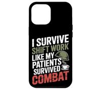 I Survive Shift Work Like My Patients Survived VA Nurse Case for iPhone 12 Pro Max