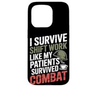 I Survive Shift Work Like My Patients Survived VA Nurse Case for iPhone 15 Pro