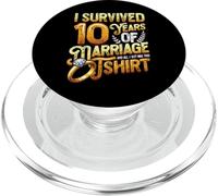I Survived 10 Years Of Marriage Tin Wedding 10th Anniversary PopSockets PopGrip for MagSafe