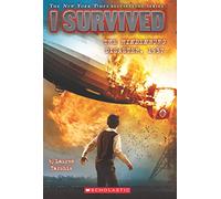 I Survived #13: I Survived The Hindenburg Disaster, 1937