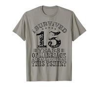 I Survived 15 Years Of Marriage 15TH Anniversary Fifteenth T-Shirt