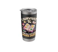 I Survived 1L and All I Got was More Debt Stainless Steel Insulated Tumbler