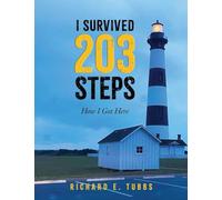 I Survived 203 Steps: How I Got Here