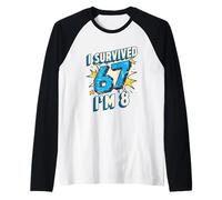 I Survived 67 I'm 8 Years Old Funny Birthday Party Meme Raglan Baseball Tee