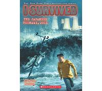 I Survived #8: I Survived The Japanese Tsunami, 2011