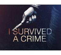 I Survived a Crime: Snap Judgement