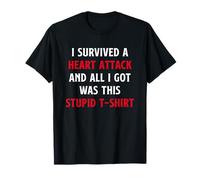 I Survived A Heart Attack Funny Heart Attack Recovery T-Shirt