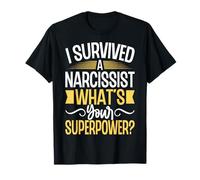 I Survived a Narcissist What's Your Superpower Divorce Party T-Shirt