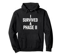 I Survived a Phase II Environmental Site Assessment Pullover Hoodie