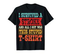 I Survived A Stroke and All I Got - Retro Stroke Awareness T-Shirt