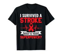 I Survived A Stroke What's your Superpower? - Stroke T-Shirt