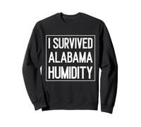 I Survived Alabama Humidity Alabama Sweatshirt