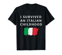 I Survived An Italian Childhood Funny Italian T-Shirt