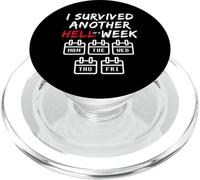 I Survived Another Hell of a W unny Sarcastic Weekend PopSockets PopGrip for MagSafe