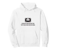 I Survived Another Meeting Email Sarcastic Office Humor Pullover Hoodie