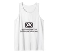 I Survived Another Meeting Email Sarcastic Office Humor Tank Top