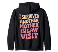 I Survived Another Mother In Law Visit Humorous Quote Zip Hoodie