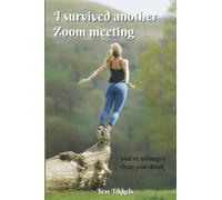I survived another Zoom meeting: A notebook for all online survivors