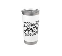 I Survived Apush 2025-2026 AP US History I Survived Apush Stainless Steel Insulated Tumbler