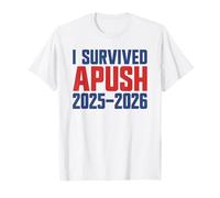 I Survived Apush 2025-2026 AP US History I Survived Apush T-Shirt