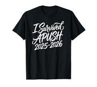 I Survived Apush 2025-2026 AP US History I Survived Apush T-Shirt