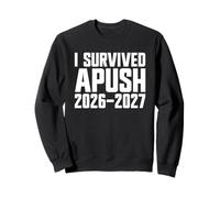 I Survived APUSH 2026-2027 AP US History I Survived APUSH Sweatshirt