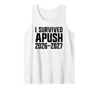 I Survived Apush 2026-2027 AP US History I Survived Apush Tank Top