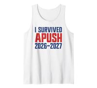 I Survived Apush 2026-2027 AP US History I Survived Apush Tank Top