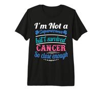 I Survived Cancer So Close Enough | Thyroid Cancer Awareness Premium T-Shirt