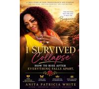 I survived Collapse: How to Rise After Everything Falls Apart