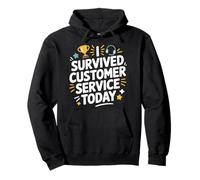 I Survived Customer Service Today, Call Center Agent CSR Pullover Hoodie