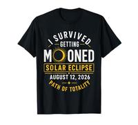 I Survived Getting Mooned Solar Eclipse August 12 2026 T-Shirt