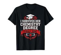 I Survived Her Chemistry Degree Done Funny Graduation T-Shirt