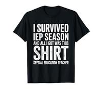 I Survived IEP Season Special Education Teacher T-Shirt