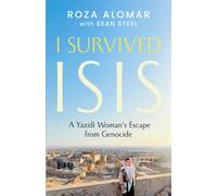 I Survived ISIS : A Yazidi Woman's Escape from Genocide