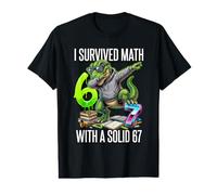I Survived Math with A Solid 67 Dabbing TRex Nerd Student Value Graphic T-Shirt