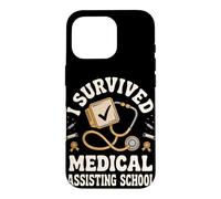I Survived Medical Assisting School Medical Assistant Case for iPhone 16 Pro