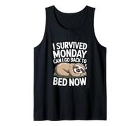 I Survived Monday Can I Go Back to Bed Now Sleepy Sloth Tank Top