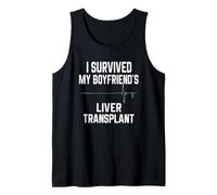 I Survived My Boyfriend's Liver Transplant Tank Top