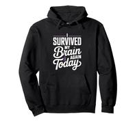 I Survived My Brain Again Today Funny Epilepsy Awareness Pullover Hoodie