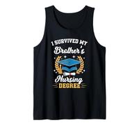 I Survived My Brother's Nursing Degree Graduation Tank Top
