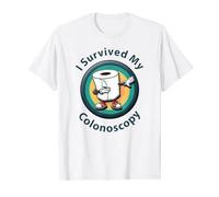 I Survived My Colonoscopy Survivor - Funny Hospital Patient T-Shirt