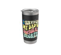 i Survived My Dad's Doctoral Degree Doctorate Groovy Stainless Steel Insulated Tumbler