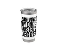 I Survived My Dad's Masters Degree Funny MBA Stainless Steel Insulated Tumbler