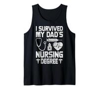 I Survived My Dad's Nursing Degree Nursing RN LPN CNA Tank Top
